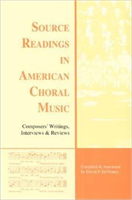 Source Readings in American Choral Music Composers' Writings, Interview