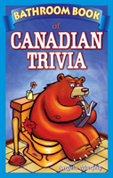 Bathroom Book of Canadian Trivia 
