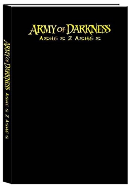 Army Of Darkness: Ashes 2 Ashes Collection 