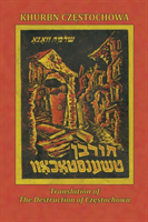 Translation of the Destruction of Czenstochow (CzA'stochowa, Poland) 