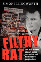 Filthy Rat One man's stand against police