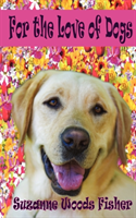 For the Love of Dogs 