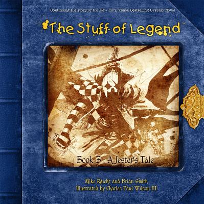 Stuff of Legend Book 3: A Jester's Tale 