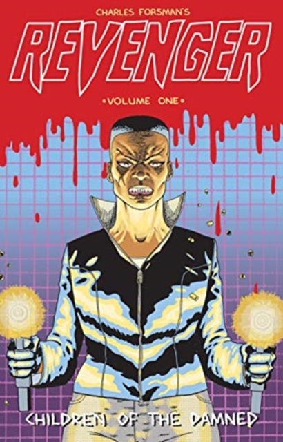 REVENGER Children Of The Damned
