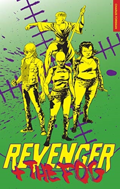 REVENGER AND THE FOG Revenger And The Fog