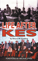 Life After Kes 