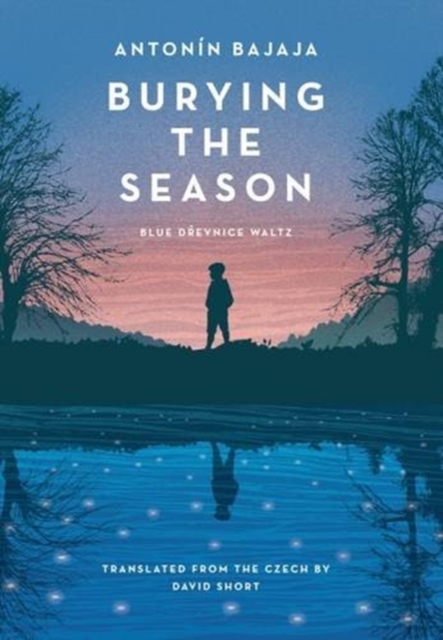 Burying the Season Blue Drevnice Waltz