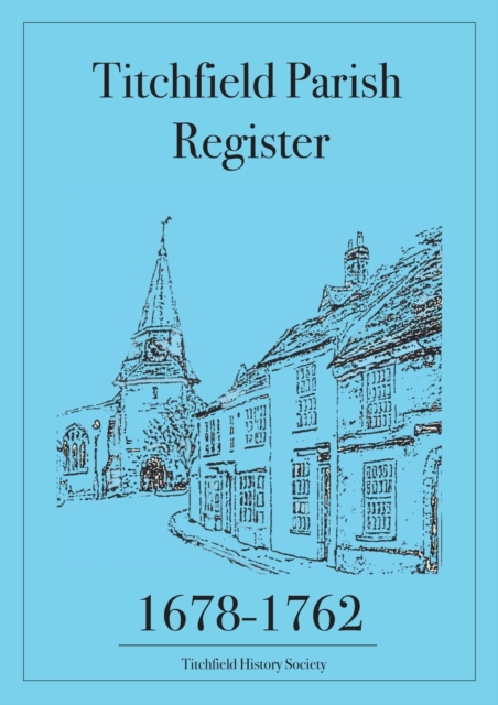Titchfield Parish Register 1678-1762 