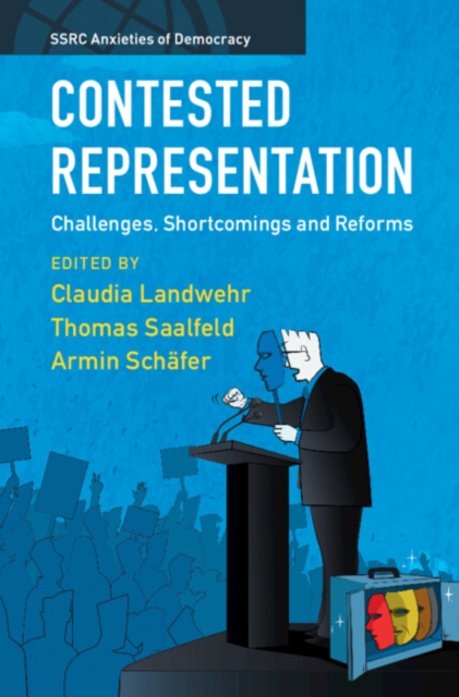 Contested Representation Challenges, Shortcomings and Reforms