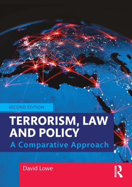 Terrorism, Law and Policy A Comparative Study