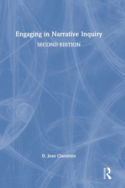 Engaging in Narrative Inquiry 
