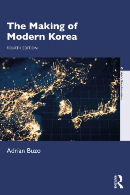 Making of Modern Korea FOURTH EDITION 