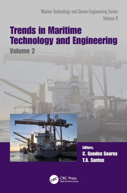 Trends in Maritime Technology and Engineering Proceedings of the 6th International Conference on Maritime Technology and Engineering (MARTECH 2022, Lisbon, Portugal, 24-26 May 2022)