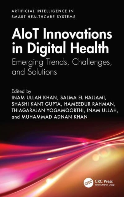 AIoT Innovations in Digital Health Emerging Trends, Challenges, and Solutions