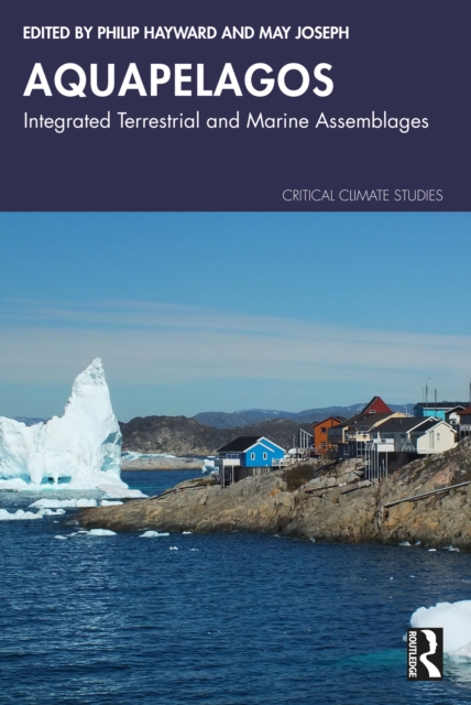 Aquapelagos Integrated Terrestrial and Marine Assemblages