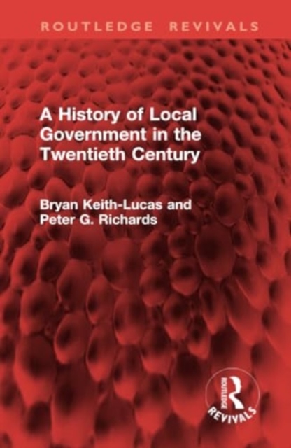 History of Local Government in the Twentieth Century 