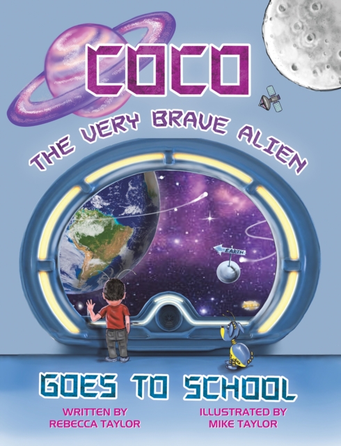 Coco the Very Brave Alien Goes to School 
