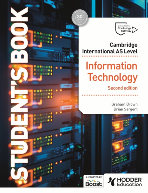 Cambridge International AS Level Information Technology Student's Book Second Edition 