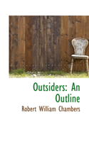 Outsiders An Outline