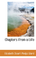 Chapters from a Life 