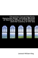 Chronicles Concerning Early Babylonian Kings Including Records of the Early