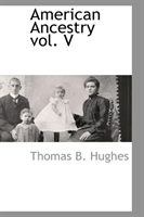 American Ancestry Vol. V 