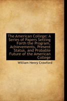 American College A Series of Papers Setting For