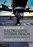 Fundamentals of Electro-Optic Systems Design Communications, Lidar, and Imaging