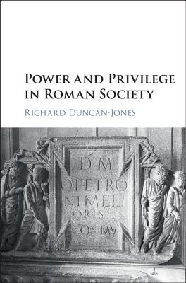 Power and Privilege in Roman Society 