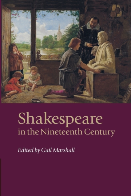 Shakespeare in the Nineteenth Century 