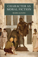 Character as Moral Fiction 