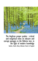 Anglican Proper Psalms Critical and Exegetical Notes