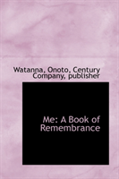 Me A Book of Remembrance