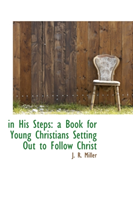 In His Steps A Book for Young Christians Se