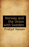 Norway and the Union with Sweden 