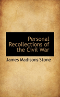 Personal Recollections of the Civil War 