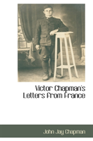 Victor Chapman's Letters from France 
