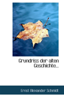 Grundriss Der Alten Geschichte... 
