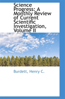 Science Progress A Monthly Review of Current Sc