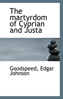 Martyrdom of Cyprian and Justa 
