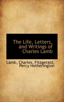 Life, Letters, and Writings of Charles Lamb 
