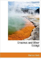Erasmus and Other Essays 