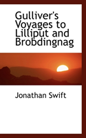 Gulliver's Voyages to Lilliput and Brobdingnag 