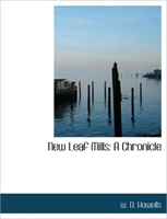 New Leaf Mills A Chronicle