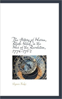 History of Warren, Rhode Island, in the War of the Revolution, 1776-1783 