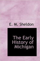 Early History of Michigan 