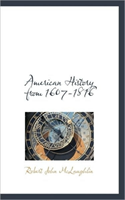 American History from 1607-1816 