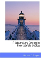 Laboratory Course in Invertebrate Zo Loy 