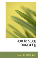 How to Study Geography 