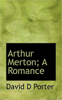 Arthur Merton; A Romance 